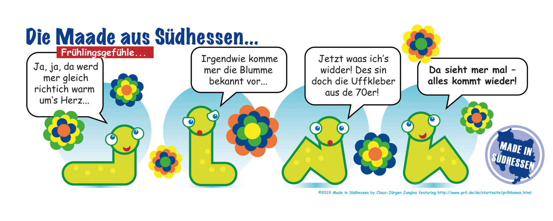 Die Made aus Südhessen "Frühlingsblümchen" Die Made aus Südhessen
